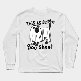 Halloween Dog This is Some Boo Sheet Long Sleeve T-Shirt